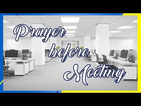 PRAYER BEFORE MEETING (WITH VOICE OVER)