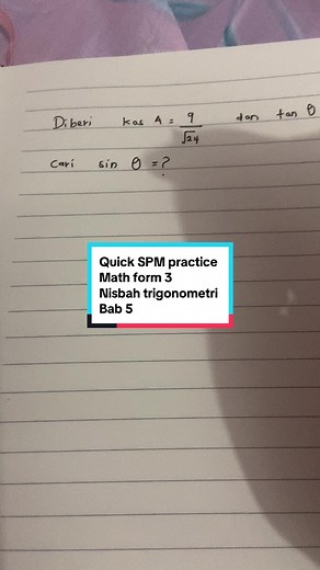Quick SPM practice, Math form 3, nisbah trigonometri, bab 5, harap membantu😊#nisbahtrigonometri #math #addmath #cikgumath #cikguaddmath #spm #spm2023 #cikguros #tiktokguru #contentcreator #fyp #education