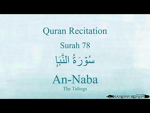 Quran Recitation 78 Surah An-Naba by Asma Huda with Arabic Text, Translation and Transliteration