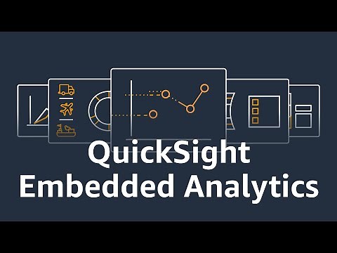 Amazon QuickSight Embedded Overview | Amazon Web Services