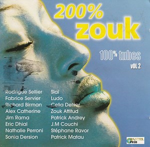 Various - 200% Zouk • 100% Tubes Vol 2