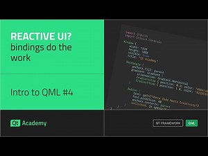 Property Bindings for Reactive UIs | Intro to QML #4