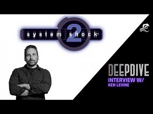 Ken Levine on System Shock 2, Ghost Story Games, and Judas | Deep Dive