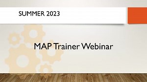 MAP Summer 2023 Webinar
