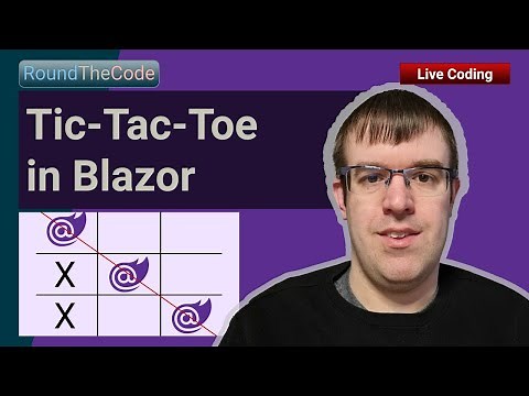 Tic-Tac-Toe in Blazor: C# tutorial for game programming in .NET (no JavaScript)