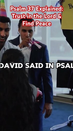 Psalm 37 Explained: Trust in the Lord & Find Peace