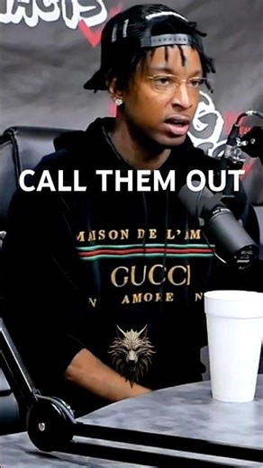 21 Savage: Real Men Call It Out