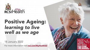 16 reactions | Positive Ageing: Learning to live well as we age Leading experts share strategies to support positive and healthy ageing at RCSI MyHealth. | Royal College of Surgeons in Ireland | Facebook