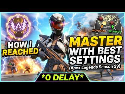 How i reached MASTER using THE BEST CONTROLLER SETTINGS for MOVEMENT & NO RECOIL [Season 29 0 DELAY]