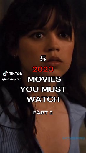 5 2023 Movies You Must Watch! You can watch all of the movies mentioned for FREE on moviepire.net 😎 #filmtok #movietok #movies2023 #movielist #movierecommendations #bestmovies #moviestowatch #fyp #fypシ #films #movies #movierecommendation #viral #filmtok #2023movies #2023movies🥳 #moviestowatch