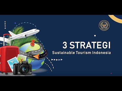 3 Strategi Sustainable Tourism Indonesia