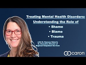Understanding the Role of Shame, Blame & Trauma in Treating Mental Health