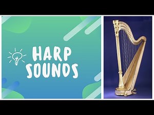 Harp Sounds and Pictures for Kids | This is what Harp Sounds like! | Toddler Learning