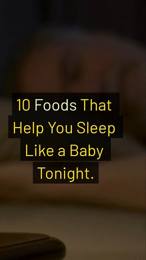 471K views · 8.9K reactions | 10 Foods That Help You Sleep Like a Baby Tonight. | All about health and nutrition | Facebook