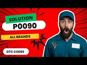 ❗️ P0090 Code: CAUSES and SOLUTIONS【2025】❗️