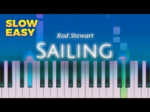 Rod Stewart - Sailing - SLOW EASY Piano TUTORIAL by Piano Fun Play