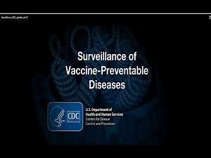 Surveillance of Vaccine-Preventable Diseases