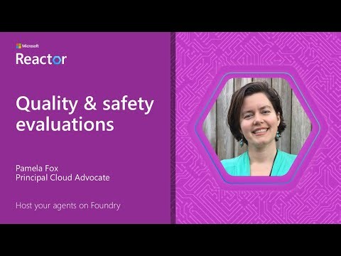 Host your agents on Foundry: Quality & safety evaluations