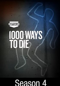 1000 Ways to Die Season 4 - watch episodes streaming online