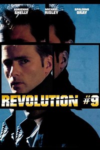 Revolution #9 (2002) - Movie