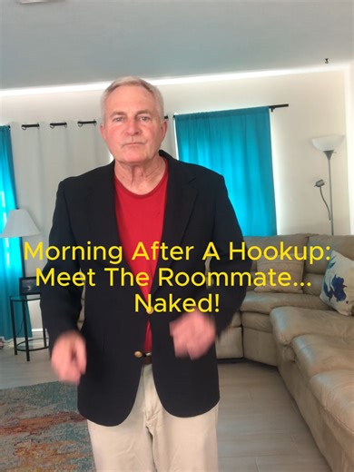 It's The Morning After A Hook Up... And Surprise!!!... You're meeting her roommate... Naked! You just stepped out of the bathroom... Naked, and you met a new friend... Oooppps!!! Just Be cool. Be Polite... Introduce yourself quickly, and then slip back into the bedroom. Get dressed and get out. If the roommate just happens to be having her cereal in the kitchen as you walk through... Stay cool and polite.