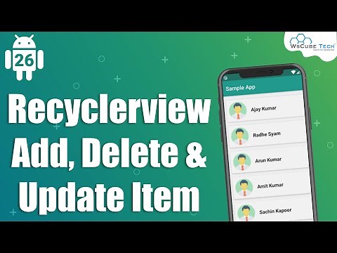 How to Add, Delete, and Update Items in Android RecyclerView | Android Studio Tutorial #26