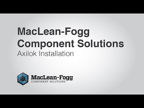 MFCS | Axilok™ Installation Instructions