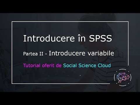 Introducere in SPSS - Partea II - Intrare variabile in SPSS