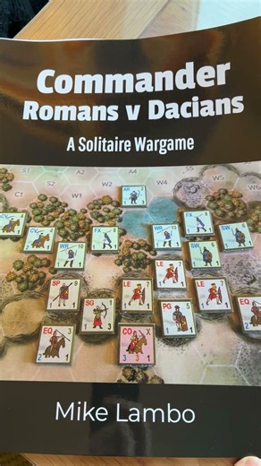 Commander: Romans v Dacians - A Solitaire Wargame