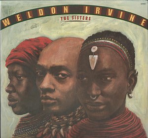 Weldon Irvine - The Sisters