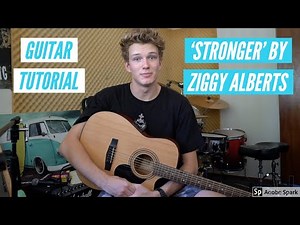HOW TO PLAY 'STRONGER' BY ZIGGY ALBERTS