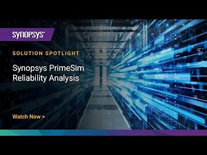 Synopsys PrimeSim Reliability Analysis | Synopsys