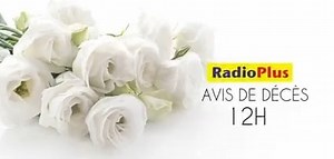 Avis de Décès de ce Mercredi à Midi. Radio Plus s'associe à la douleur des familles endeuillées. ❤️ | Radio Plus /Défi Media Group