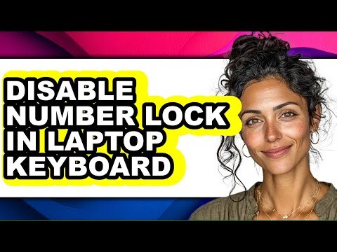 How to Disable Number Lock in Laptop Keyboard (easy Method)