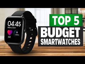 Top 5 BEST Budget Smartwatches of (2026) Watch Before You Buy!