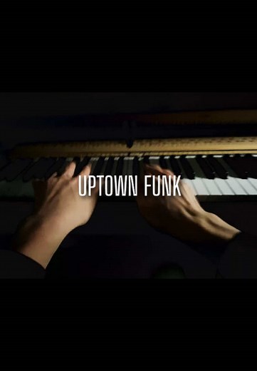 Piano Cover of Uptown Funk by Mark Ronson