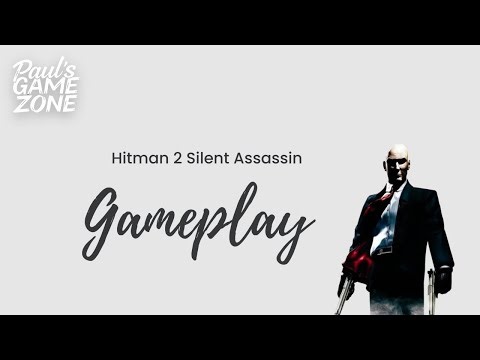 Hitman 2 Silent Assassin - Gameplay (Aggressive)