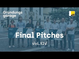 Gründungsgarage Final Pitches Vol. XIV am 02.07.2020