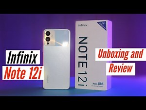 Infinix Note 12i Unboxing and Review