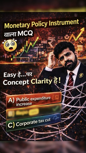 Vikram Sir on Instagram: "Monetary vs fiscal policy — this MCQ separates basics from clarity. Central bank tools are often confused with government measures. Public spending, tax cuts, and cash transfers are fiscal tools, not monetary. Repo rate is a direct RBI instrument and a favorite exam trap. High-yield, must-know concept for UPSC, HPSC, SSC. Explained the way Vikas Divyakirti, Drishti IAS, Khan Sir, Ojha Sir emphasize for topper-level accuracy and score booster results. #upsc #ssc #ssccgl