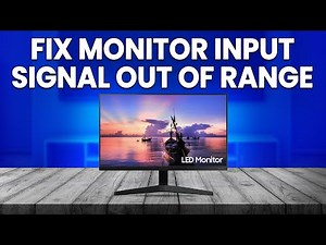 How To Fix Monitor Input Signal Out Of Range (How To Troubleshoot Monitor Input Signal Out Of Range)