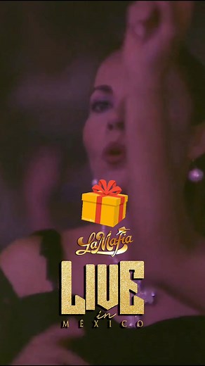 La Mafia Live In Mexico: Mis Locuras Te Regalaré 🎶