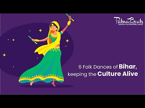 Traditional Folk Dances of Bihar | PatnaBeats