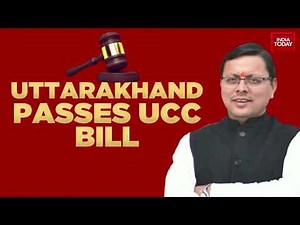 Uttarakhand Assembly Passes UCC Bill; Becomes India's First State To Implement Uniform Civil Code