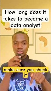 How Long Does it Takes to Become a Data Analyst? #data #shorts
