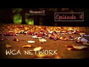 WCA Network season 2 #4