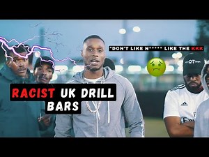UK DRILL: RACIST BARS