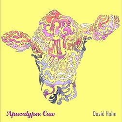 David Hahn - Apocalypse Cow