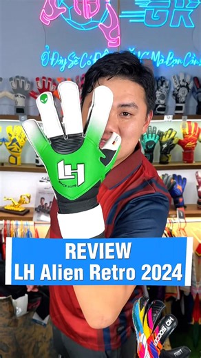 Review Găng Tay Thủ Môn LH Alien Retro 2024 #hongsongk #bongda #goalkeeper