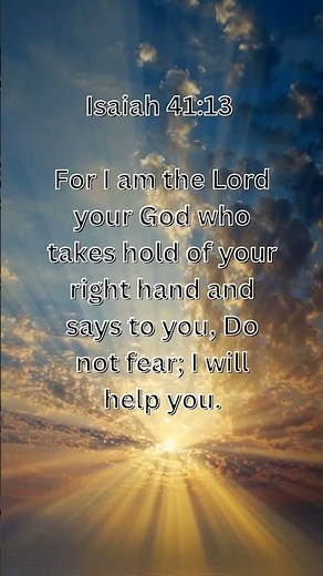He Holds Your Hand | Do Not Fear, I Will Help You — Isaiah 41:13 (NIV) #BibleVerse